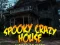 Spooky Scary House