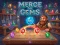 Merge the Gems