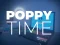 Poppy Time