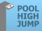 Pool High Jump