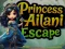 Princess Ailani Escape