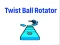 Twist Ball Rotator