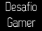 Desafio Gamer