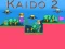 Kaido 2