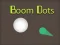 Boom Dots