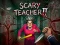 Scary Teacher II