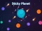 Sticky Planet