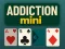 Addiction Mini