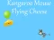 Kangaroo Mouse Flying Cheese