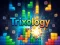 Trixology