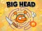 Big Head