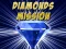Diamonds Mission