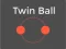 Twin Ball