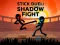 Stick Duel: Shadow Fight