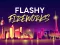 Flashy Fireworks