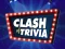 Clash Of Trivia