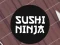 Sushi Ninja