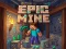 Epic Mine
