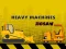 Heavy Machinery