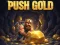 Push Gold