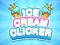 Ice Cream Clicker