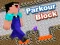Parkour Block