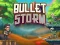 Bullet Storm