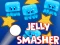 Jelly Smasher