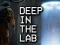 Deep in the lab