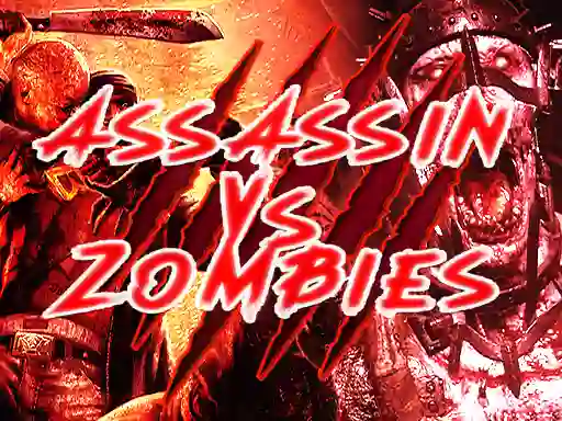  Assassin vs Zombies