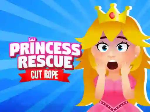 Princess Rescue Cut Rope