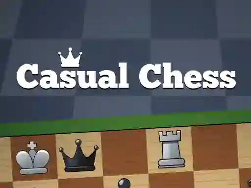 Casual Chess