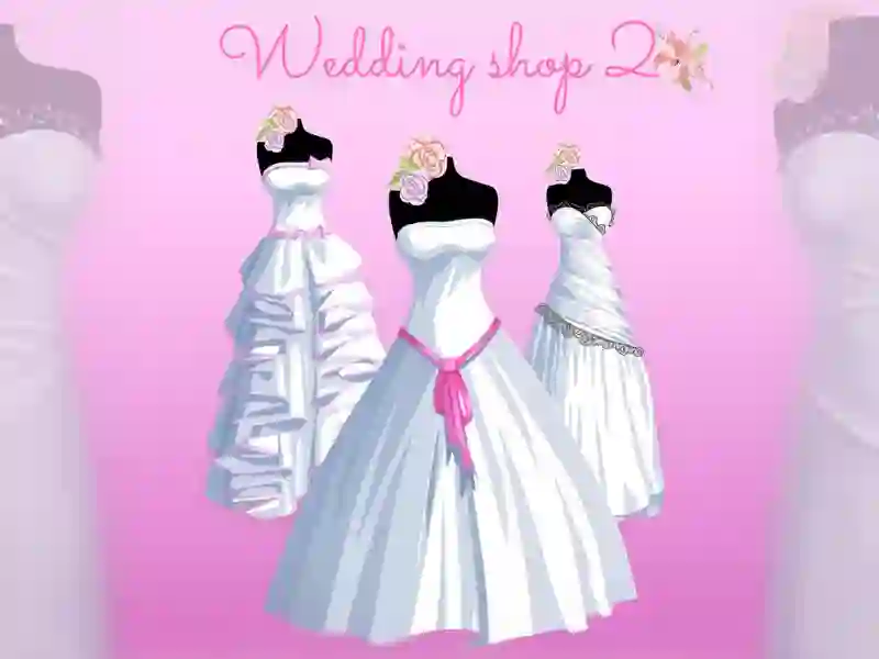 Wedding Shop 2