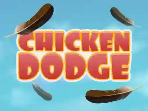 Chicken Dodge