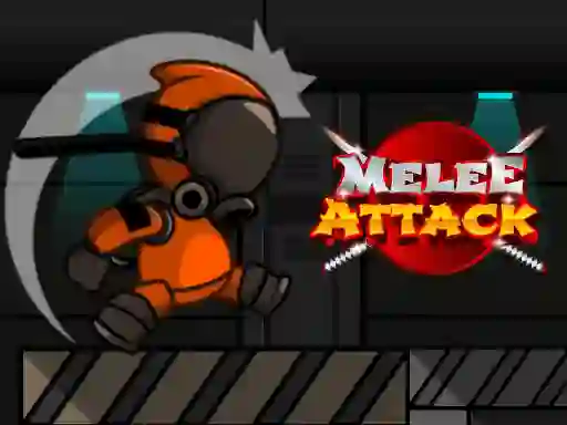 Melee Attack