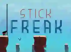 Stick Freak