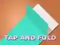 Tap and Fold