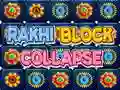 Rakhi Block Collapse