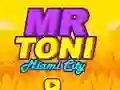 Mr Toni Miami City