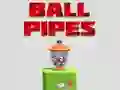 Ball Pipes