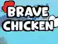 Brave Chicken