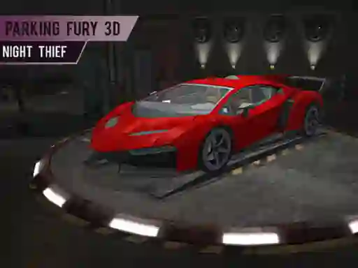 Parking Fury 3d: Night Thief