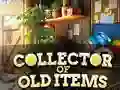 Collector of Old Items