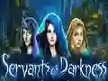 Servants of Darkness