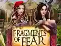 Fragments of Fear