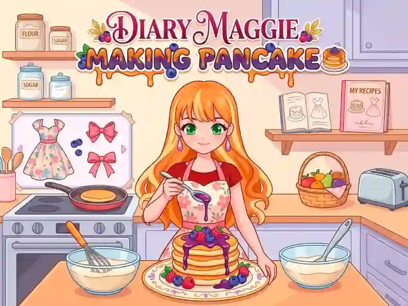 Diary Maggie Making Pancake
