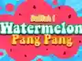 Watermelon Pang Pang