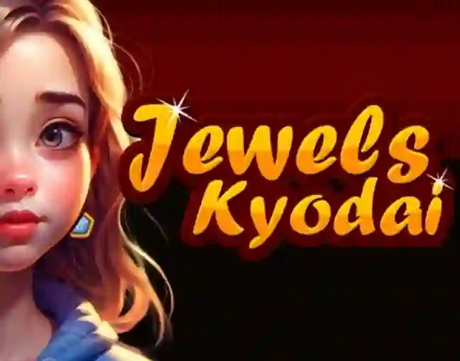 Jewels Kyodai