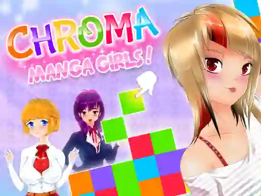 Chroma Manga Girls
