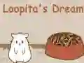 Loopita's Dream